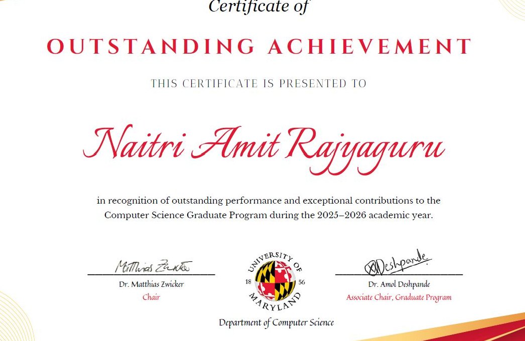 Certificate of Outstanding Achievement presented to Naitri Amit Rajyaguru by the UMD Department of Computer Science